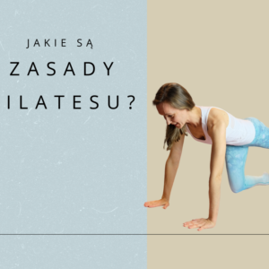 Fundamentalne zasady Pilatesu