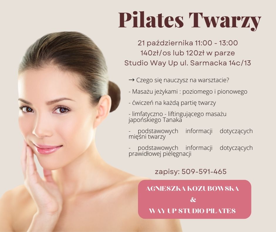 Pilates Twarzy – warsztat 21.10.2023 z Agnieszką Kozubowską